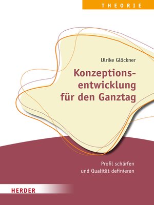 cover image of Konzeptionsentwicklung für den Ganztag